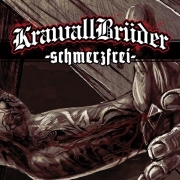 Krawallbrüder: Schmerzfrei