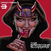 Crazy Town: The Brimstone Sluggers