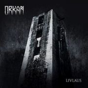 Orkan: Livlaus