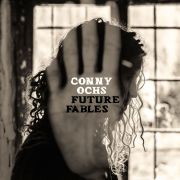 Conny Ochs: Future Fables