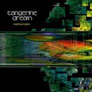 Tangerine Dream: Quantum Gate