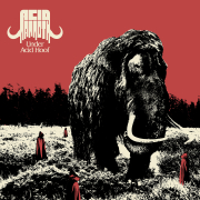 Review: Acid Mammoth - Under Acid Hoof