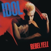 Billy Idol: Rebel Yell - 40th Anniversary-2LP-Deluxe-Edition