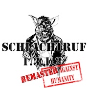 Schlachtruf 1.3.1.2.: Remaster Against Humanity